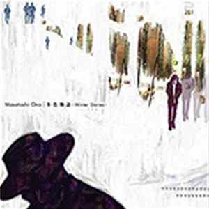 小野正利 - 冬色物語～Winter Stories～ FLAC