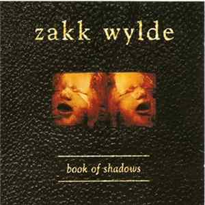 Zakk Wylde - Book Of Shadows FLAC