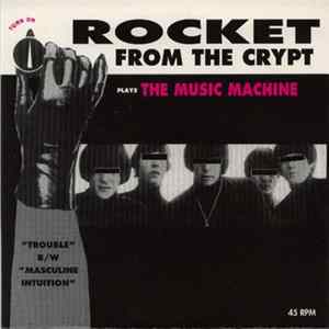 Rocket From The Crypt - Plays The Music Machine FLAC