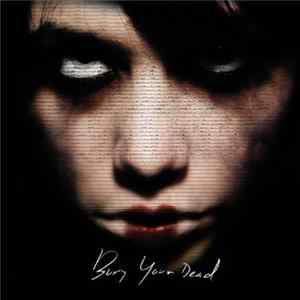 Bury Your Dead - Bury Your Dead FLAC