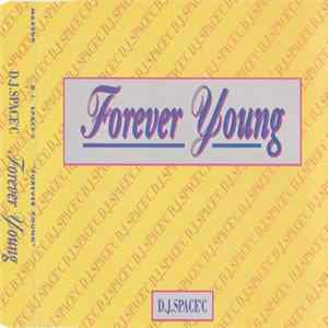 DJ Space'C - Forever Young FLAC