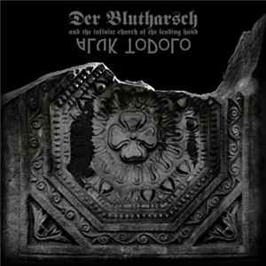 Der Blutharsch And The Infinite Church Of The Leading Hand + Aluk Todolo - A Collaboration FLAC
