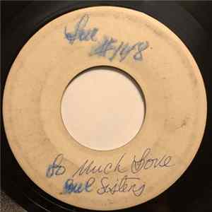 Soul Sisters - So Much Love / Big Boy FLAC