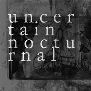 uncertain - Nocturnal FLAC