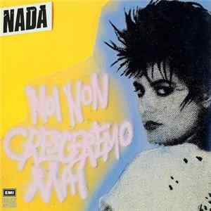 Nada - Noi Non Cresceremo Mai FLAC