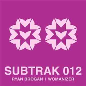 Ryan Brogan - Womanizer FLAC