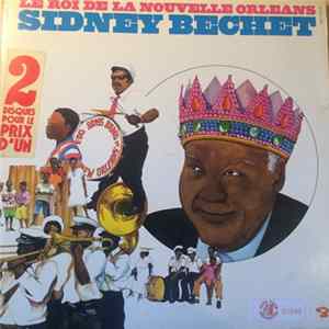 Sidney Bechet - Le Roi De La Nouvelle Orleans FLAC