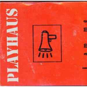 Playhaus - I Am Me FLAC