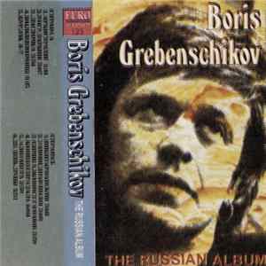 Boris Grebenchikov - The Russian Album FLAC