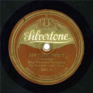 Blue Diamond Orchestra - Ain't She Sweet / You Should See My Tootsie FLAC