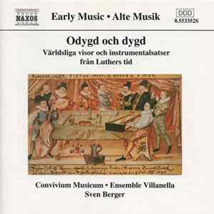 Convivium Musicum / Ensemble Villanella / Sven Berger - Dygd Och Odygd FLAC