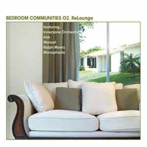 Various - Bedroom Communities 02. ReLounge FLAC
