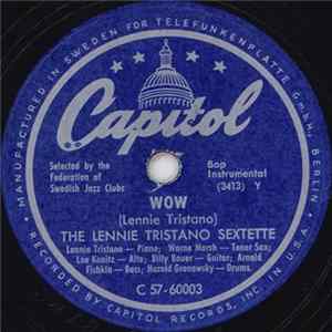 The Lennie Tristano Sextette - Wow / Crosscurrent FLAC