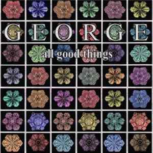 George - All Good Things FLAC