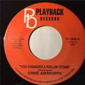 Ernie Ashworth - You Changed A Rollin' Stone FLAC
