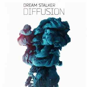 Dream Stalker - Diffusion FLAC