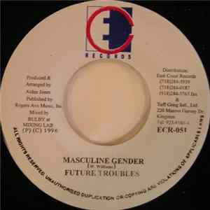Future Troubles - Masculine Gender FLAC