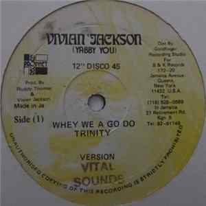Trinity / The Prophets - Whey We A Go Do / Satamassagana FLAC