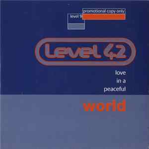 Level 42 - Love In A Peaceful World FLAC