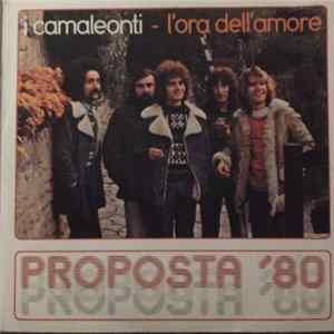 I Camaleonti - L'ora Dell'amore FLAC