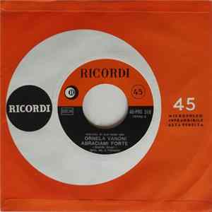 Ornella Vanoni / Bobby Solo - Abbraciami Forte / Se Piangi Se Ridi FLAC