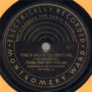Powder River Jack - Kitty Lee - Tying A Knot In The Devil's Tail / Powder River, Let 'Er Buck FLAC