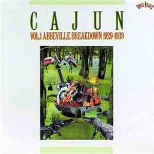 Various - Cajun Vol. 1 Abbeville Breakdown 1929-1939 FLAC
