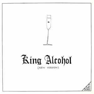Rüdiger Carl Inc. - King Alcohol (New Version) FLAC