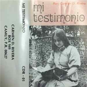 Carmen D. Rivera - Mi Testimonio FLAC