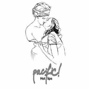 Pacific! - Hot Lips FLAC