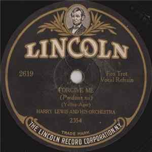 Harry Lewis And His Orchestra / The Vagabonds - Forgive Me / Roses For Remembrance FLAC