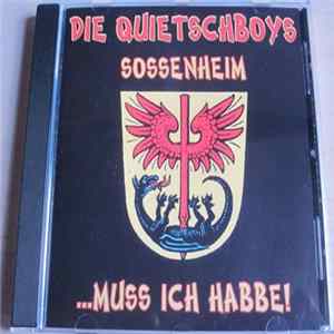 Die Quietschboys - Sossenheim / ... Muss Ich Habbe! (Best Of) FLAC
