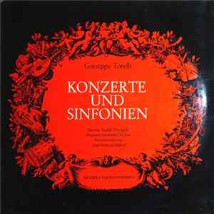 Giuseppe Torelli - Kammerorchester Jean-Francois Paillard, Maurice André, Huguette Fernandez - Konzerte Und Sinfonien FLAC