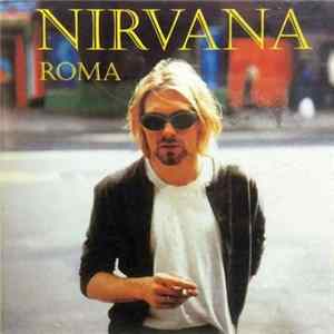 Nirvana - Roma FLAC