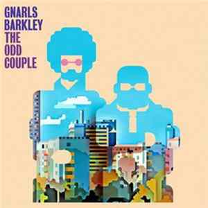 Gnarls Barkley - The Odd Couple FLAC