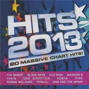 Various - Hits 2013 - 20 Massive Chart Hits! FLAC