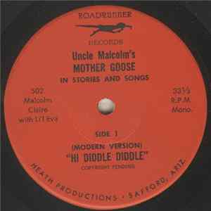 Malcolm Claire with Li'l Eva - Uncle Malcolm's Mother Goose In Stories And Songs FLAC