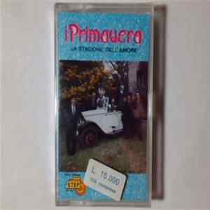I Primavera - La Stagione Dell'Amore FLAC