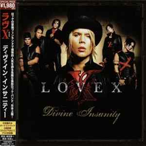 Lovex - Divine Insanity FLAC