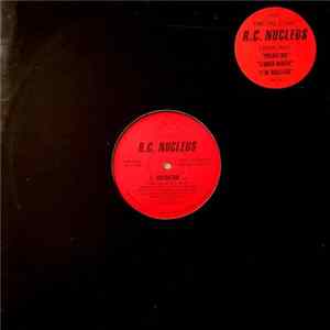 R.C. Nucleus - Predator / Liquid Music / I'm Nucleus FLAC