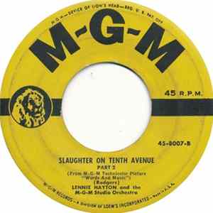 Lennie Hayton And The M-G-M Studio Orchestra - Slaughter On Tenth Avenue FLAC