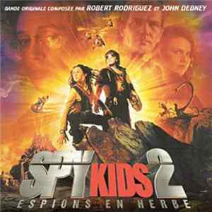 John Debney, Robert Rodriguez - Spy Kids 2: Island Of Lost Dreams FLAC
