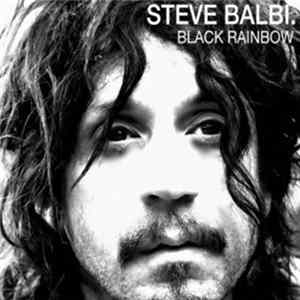 Steve Balbi - Black Rainbow FLAC