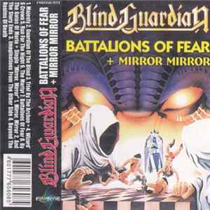 Blind Guardian - Battalions Of Fear + Mirror Mirror FLAC