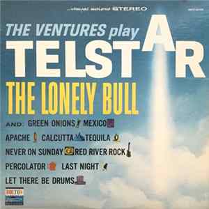 The Ventures - Play Telstar - The Lonely Bull And Others FLAC