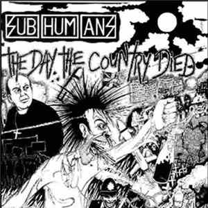 Subhumans - The Day The Country Died FLAC