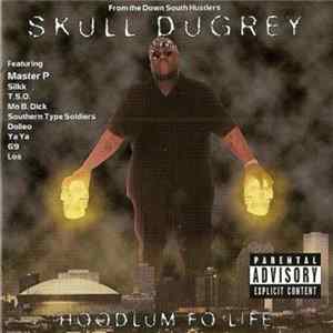 Skull Dugrey - Hoodlum Fo' Life FLAC