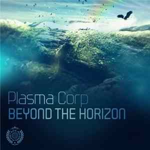 Plasma Corp - Beyond The Horizon FLAC