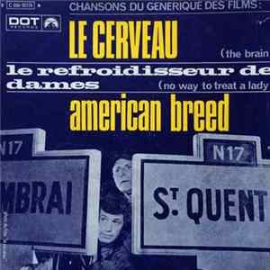 American Breed - Le Cerveau FLAC