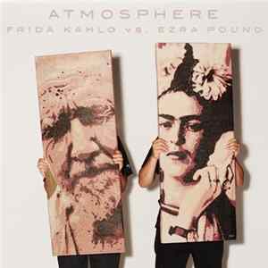 Atmosphere - Frida Kahlo vs. Ezra Pound FLAC